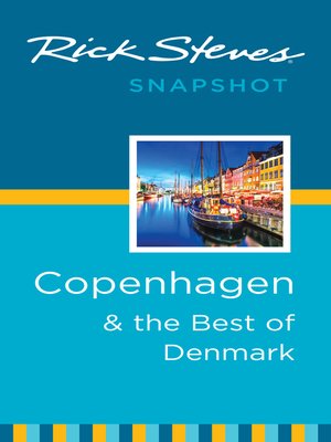 cover image of Rick Steves Snapshot Copenhagen & the Best of Denmark